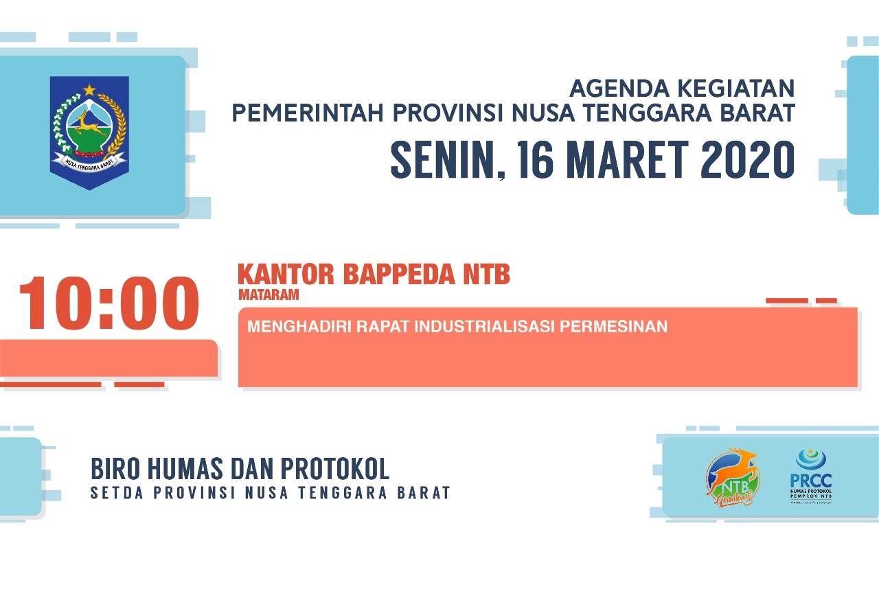 AGENDA KEGIATAN PEMERINTAH PROVINSI NTB, Senin 16 Maret 2020